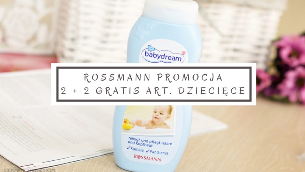 promocja rossmann 2 plus 2 gratis art dziecięce